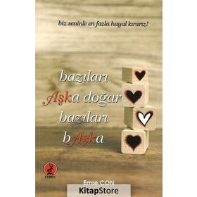 Bazıları Aşka Doğar Bazıları Başka - Emre Con
