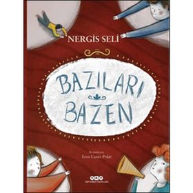 Bazıları Bazen-Nergis Seli