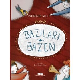 Bazıları Bazen-Nergis Seli