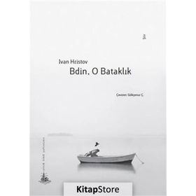 Bdin, O Bataklık - Ivan Hristov