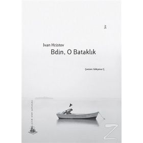 Bdin, O Bataklık - Ivan Hristov