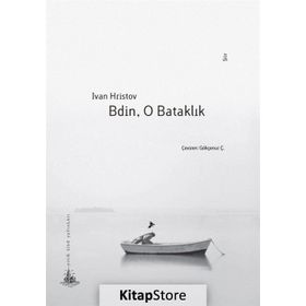 Bdin, O Bataklık - Ivan Hristov