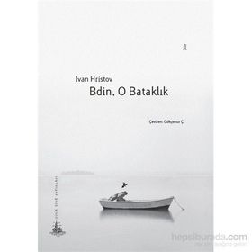 Bdin, O Bataklık - Ivan Hristov