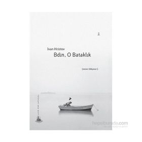 Bdin, O Bataklık - Ivan Hristov
