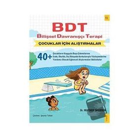 BDT Bilişsel Davranışçı Terapi Çocuklar İçin Alıştırmalar - Heather Davidson