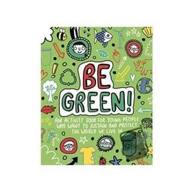 Be Green! Mindful Kids-Templar Publishing