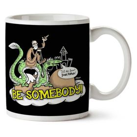 Be Somebody Baskılı Kupa
