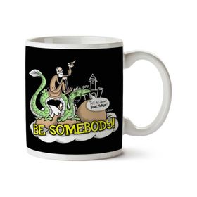 Be Somebody Baskılı Kupa
