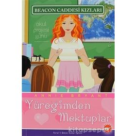 BEACON CADDESI KIZLARI 3 - YÜREĞİMDEN MEKTUPLAR - ANNIE BRYANT
