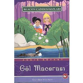 BEACON CADDESI KIZLARI 6 - GÖL MACERASI - ANNIE BRYANT