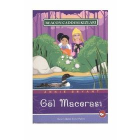 BEACON CADDESI KIZLARI 6 - GÖL MACERASI - ANNIE BRYANT
