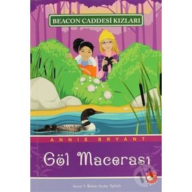 BEACON CADDESI KIZLARI 6 - GÖL MACERASI - ANNIE BRYANT