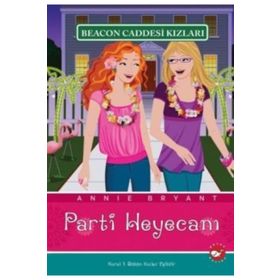BEACON CADDESI KIZLARI 7 - PARTI HEYECANI - ANNIE BRYANT