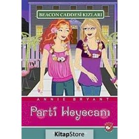 BEACON CADDESI KIZLARI 7 - PARTI HEYECANI - ANNIE BRYANT