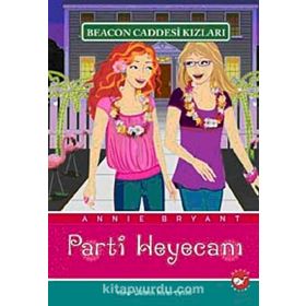 BEACON CADDESI KIZLARI 7 - PARTI HEYECANI - ANNIE BRYANT