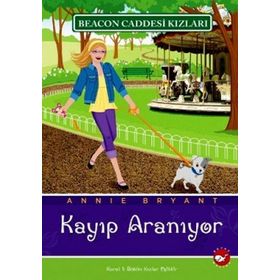 BEACON CADDESI KIZLARI 8 KAYIP ARANIYOR - ANNIE BRYANT