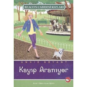 BEACON CADDESI KIZLARI 8 KAYIP ARANIYOR - ANNIE BRYANT