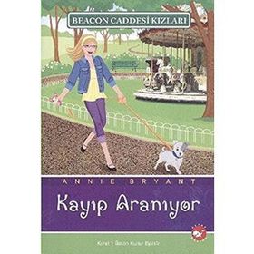 BEACON CADDESI KIZLARI 8 KAYIP ARANIYOR - ANNIE BRYANT