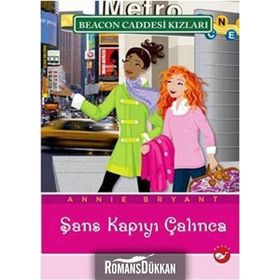BEACON CADDESI KIZLARI 9 - ŞANS KAPIYI ÇALINCA - ANNIE BRYANT