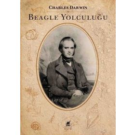 Beagle Yolculuğu - Charles Darwin