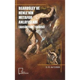 Beardsley ve Henle'nin Metafor Anlayışları - Kolektif
