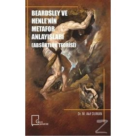 Beardsley ve Henle'nin Metafor Anlayışları - Kolektif