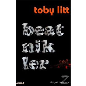 BEATNIKLER BEAT KUŞAĞI´NIN 90´LARA UZANTISI - TOBY LITT