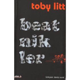BEATNIKLER BEAT KUŞAĞI´NIN 90´LARA UZANTISI - TOBY LITT