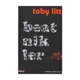 BEATNIKLER BEAT KUŞAĞI´NIN 90´LARA UZANTISI - TOBY LITT