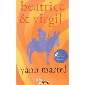 BEATRICE VE VIRGIL - YANN MARTEL