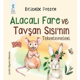 Beatrix Potter Alacalı Fare ve Tavşan Sisi’nin Tekerlemeleri
