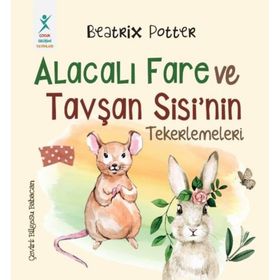 Beatrix Potter Alacalı Fare ve Tavşan Sisi’nin Tekerlemeleri