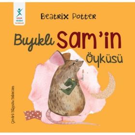 Beatrix Potter Bıyıklı Sam’in Öyküsü