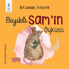 Beatrix Potter Bıyıklı Sam’in Öyküsü