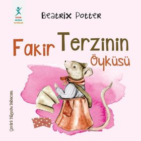 Beatrix Potter Fakir Terzinin Öyküsü