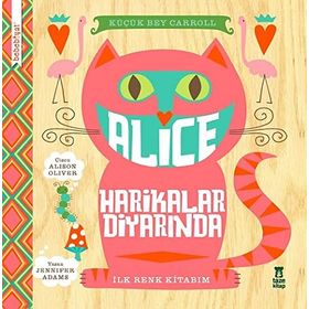 Bebebiyat - Alice Harikalar Diyarında: İlk Renk Kitabım