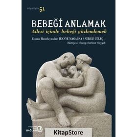 Bebeği Anlamak - Jeanne Magagna Nergis Güleç
