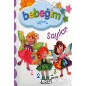 Bebeğim İçin Dizisi Sayılar-Çiçek Yayıncılık