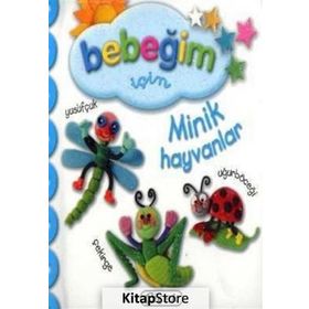 Bebeğim İçin Minik Hayvanlar - Çiçek Yayıncılık