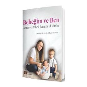 Bebeğim ve Ben - İstanbul Tıp Kitabevi