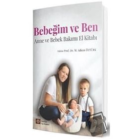 Bebeğim ve Ben - İstanbul Tıp Kitabevi