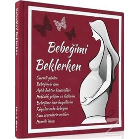 BEBEĞİMİ BEKLERKEN ANNELIK AKADEMISI - SABIHA PAKTUNA KESKIN