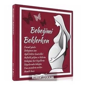 BEBEĞİMİ BEKLERKEN ANNELIK AKADEMISI - SABIHA PAKTUNA KESKIN