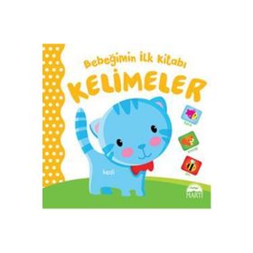 Bebeğimin İlk Kitabı Kelimeler - kollektif