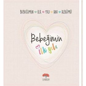 Bebeğimin İlk Yılı Anı Albümü - kollektif