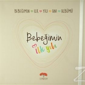 Bebeğimin İlk Yılı Anı Albümü - kollektif