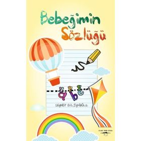 Bebeğimin Sözlüğü / Zeynep Evliyaoğlu