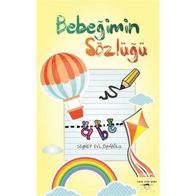 Bebeğimin Sözlüğü / Zeynep Evliyaoğlu