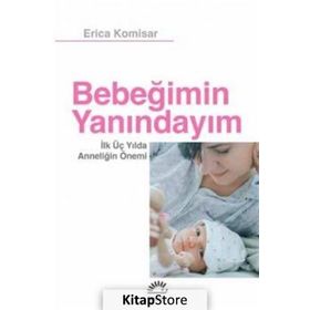 Bebeğimin Yanındayım - Erica Komisar