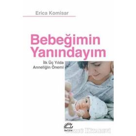 Bebeğimin Yanındayım - Erica Komisar